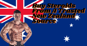 Buy Steroids From A Trusted New Zealand Source